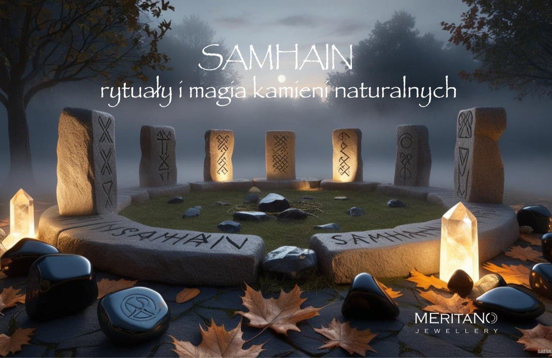 Samhain - rytuały i magia kamieni naturalnych. Krąg celtycki.