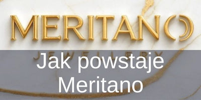 Jak powstaje Meritano