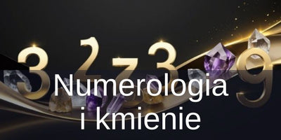 Numerologia i kamienie